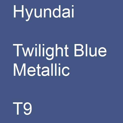 Hyundai, Twilight Blue Metallic, T9.